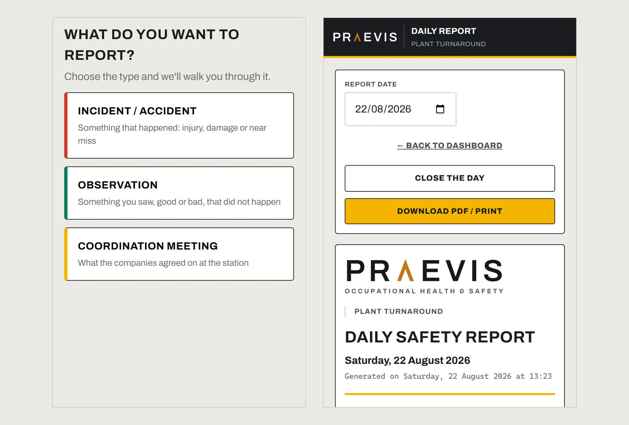The app on a phone: the report entry screen and the daily safety report.